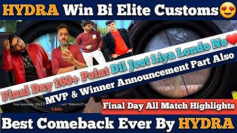 Hydra Best ComeBack and Win BI Elite Customs | HYDRA BTS Mvp | Final Day Op Gameplay By Hydra