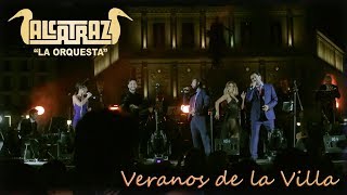 Alcatraz &quot;La Orquesta&quot;. Actuación &quot;Veranos de la villa&quot;, Madrid