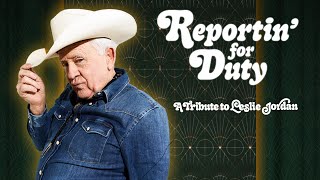 REPORTIN' FOR DUTY: A TRIBUTE TO LESLIE JORDAN