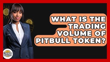 What Is The Trading Volume Of Pitbull Token? - CryptoBasics360.com
