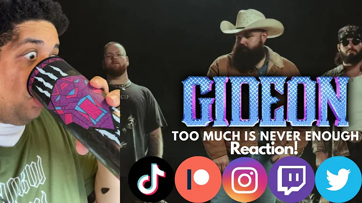 I COULD NEVER GET TOO MUCH GIDEON - Too Much Is Never Enough | Reaction / Thoughts