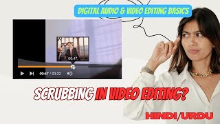 What is Scrub in video editing? SCRUBBING in video editing? in HINDI/URDU screenshot 5