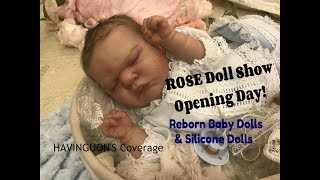 ROSE Doll Show 2019 Opening Day! Best Video! Reborn Baby Dolls \& Silicone Dolls + Giveaway Prizes!