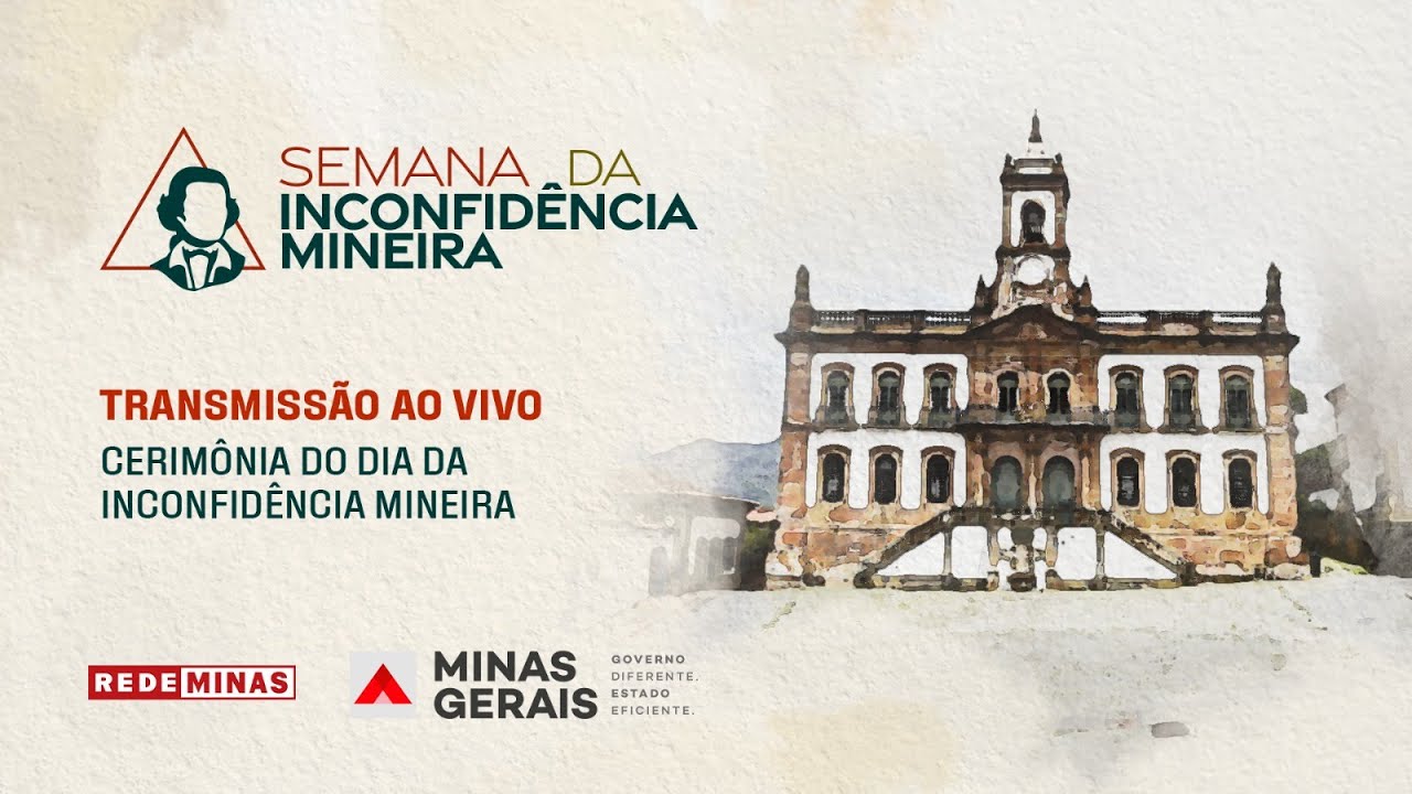 Governo de Minas celebra Dia da Inconfidência Mineira - YouTube