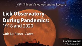 Lick Observatory During Pandemics: 1918 and 2020