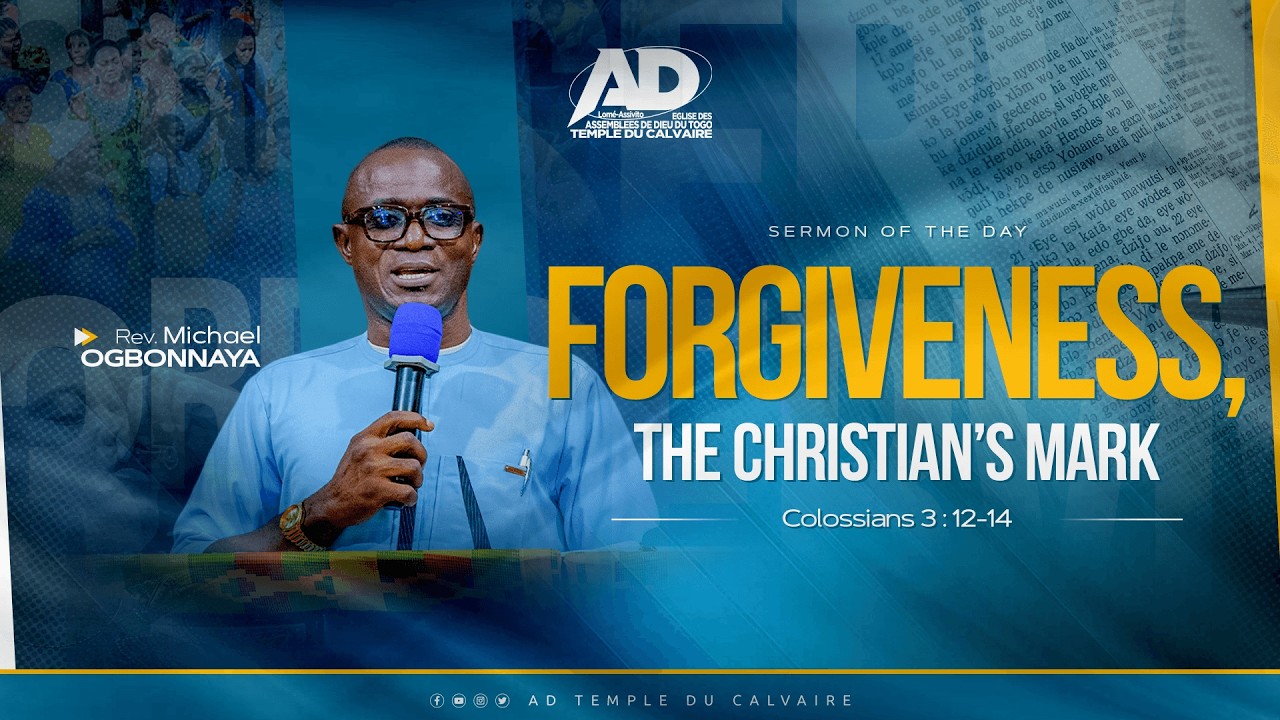 FORGIVENESS, THE CHRISTIAN'S MARK