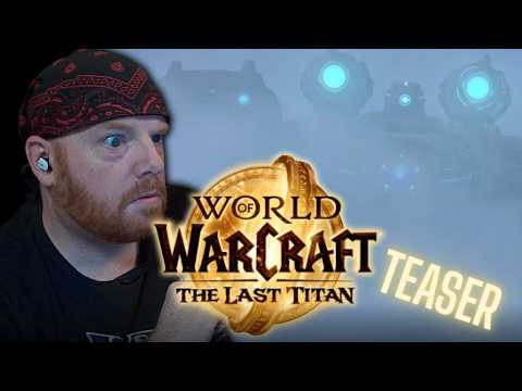 Krimson KB Reacts: World of Warcraft The Last Titan Teaser
