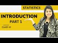 Statistics | Introduction Part 1 | Chapter 14 | Class 10 Maths | NCERT