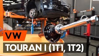 Kā mainīties Amortizators VW TOURAN (1T1, 1T2): bezmaksas video