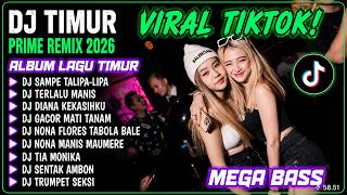 🔥 DJ NONA MAUMERE, PRODUK TIMUR & ORANG BARU LEBE GACOR‼️ Full Bass 2026