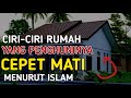 Astaghfirullah!!! Inilah 10 Ciri Rumah Yang Membuat Penghuninya Cepet Meninggal Dunia
