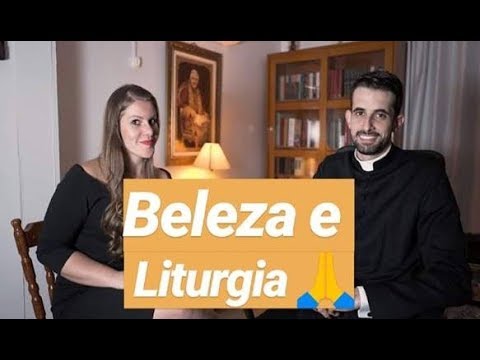 Beleza e Liturgia