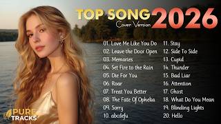 Trending Songs 2026 📈 Spotify Hits 2026 🎙️ Cover Songs Playlist | Pure Tracks