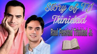 Story of TJ Trinidad