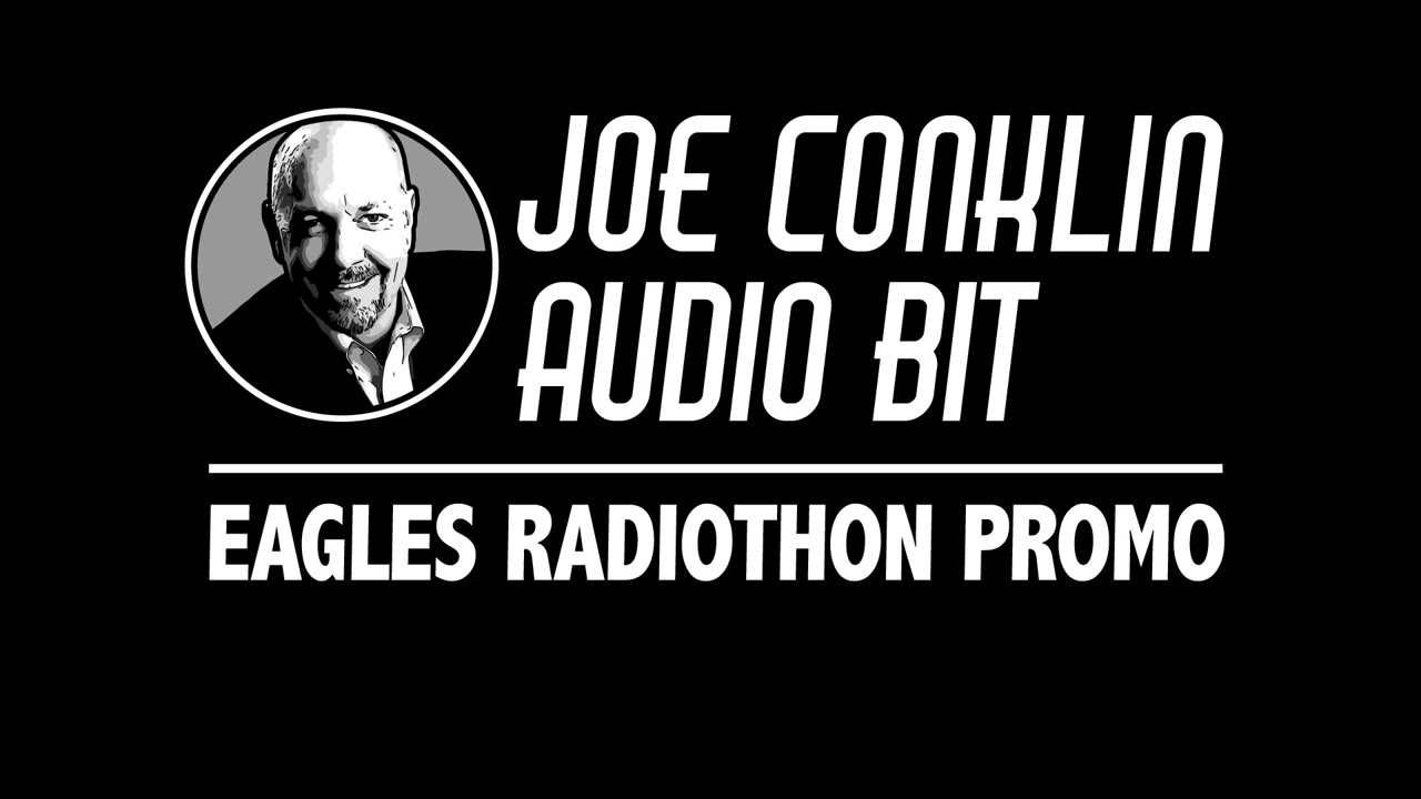 Joe Conklin Audio Bit: Eagles Radiothon Promo