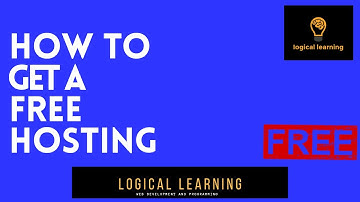 How To Get a Free Hosting For Your Website || Logical Learning