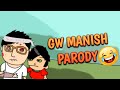 The @GW_MANISH Parody 🤣 Animation @NOTYOURTYPE