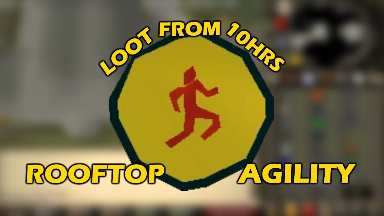 [OSRS] LOOT From 10hrs of ROOFTOP AGILITY Relleka Course YouTube