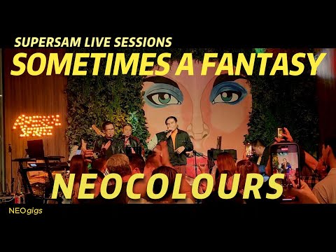 Sometimes A Fantasy ft NeoColours at Supersam BGC [HQ Audio]