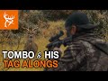 TOMBO and his TAG ALONGS | Texas Rut | Full Episode