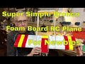 Super Simple Bronco Foam Board RC Plane For Newbies