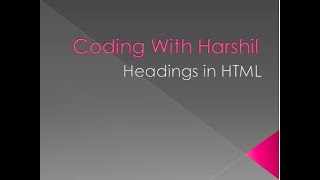 Headings in HTML || Coding With Harshil