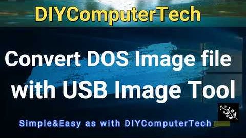 How to create the DOS Bootable Drive and create virtual machine