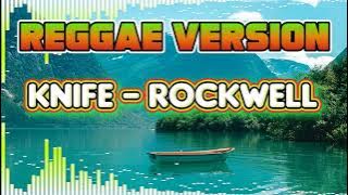 Knife - Rockwell (Reggae Remix) Ft, Dj Rafzkie Remix