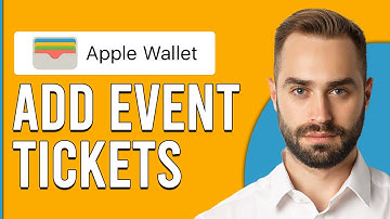How To Add Event Tickets To Apple Wallet (How To Use Apple Wallet To Hold Your Event Tickets)