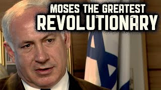 Was Moses a Revolutionary? Prime Minister Benjamin Netanyahu and  Natan Sharansky answer this.