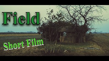 FIELD - Short Film (Shoulder rig Video TEST) (offical video)