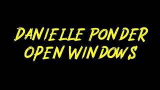Danielle Ponder - Open Windows Instrumental