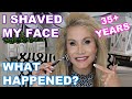 WHAT HAPPENS WHEN YOU SHAVE YOUR FACE?!?