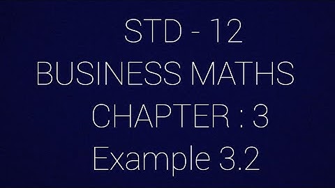 STD - 12 || BM || Example 3.2