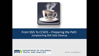 From SSIS To CCWIS – Preparing the Path: Jumpstarting SSIS Data Cleanup