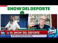 El show del deporte por la nueva 870am  miercoles  24042024