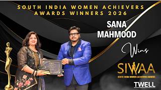 Sana Mahmood Wins Changemaker Award | SIWAA 2026