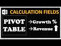 Excel Pivot Table Growth % calculated field & calculated items.  Add calculations to pivot fields