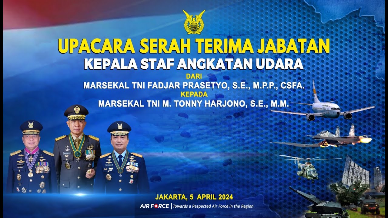 Upacara Serah Terima Jabatan Kepala Staf Angkatan Udara