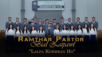 Ramthar Veng Pastor Bial Zaipawl | Lalpa Kohhran Ho | Zirtawpni zan inkhawm