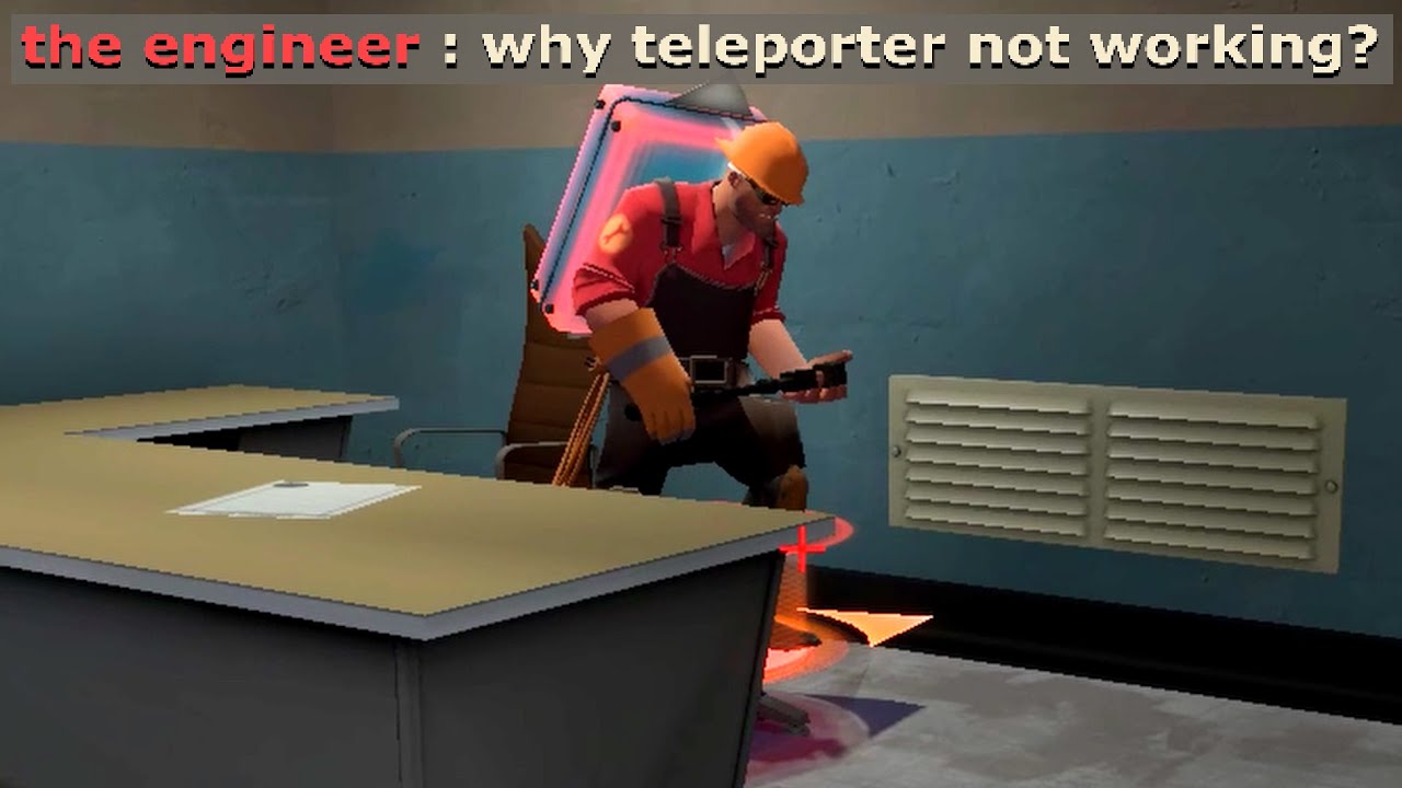 TF2 players when they use 100% of their brain