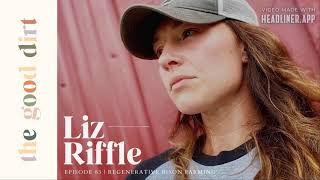 Episode 63 | Regenerative Bison Farming with Liz Riffle