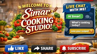 Simar Cooking Studio is live. welcome to my live #live #simarcookingstudio