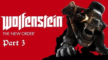 Wolfenstein: The New Order - Part 3 - The Asylum