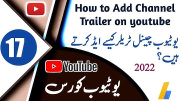 How to Add Channel Trailer on youtube 2022-2023 | How to Add Featured Video on Youtube Channel 2022