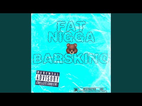 FAT NIGGA