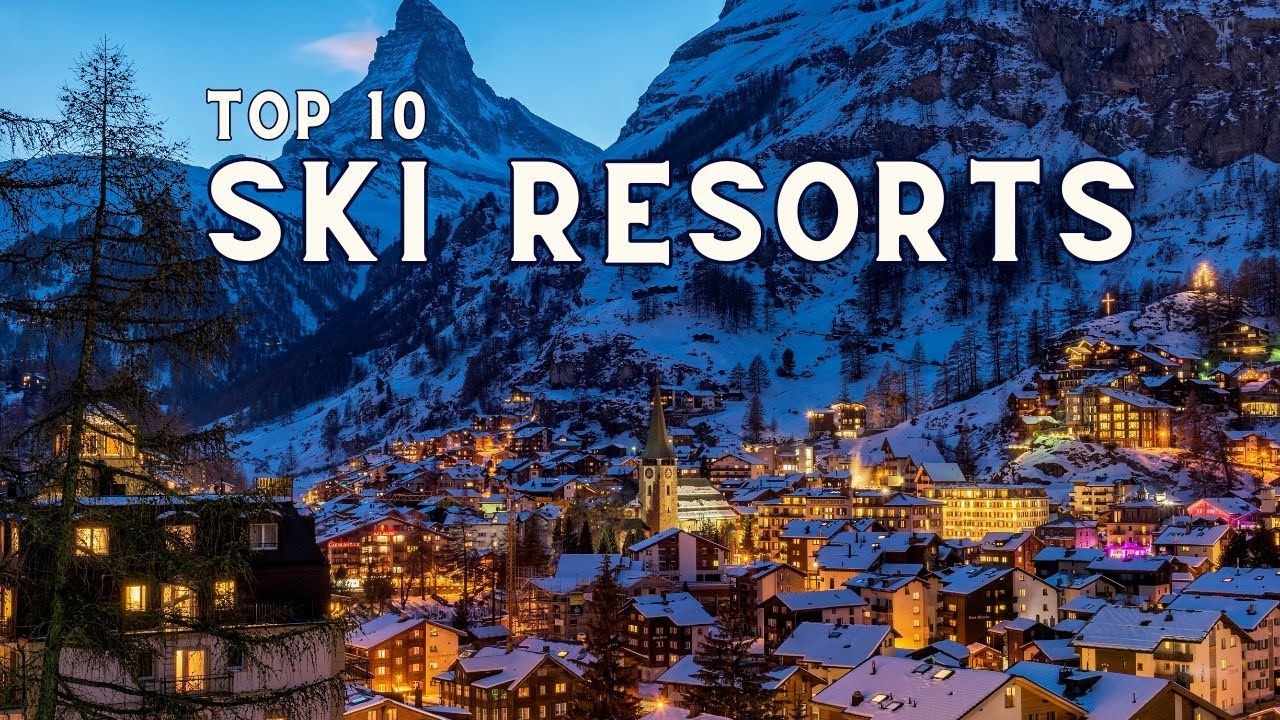 Top 10 Ski Resorts in Europe You Must Visit in 2025 - YouTube