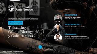 Webinar - Tatuar hoy: Oficio, Bioseguridad y Cultura visual Webinar - Tatuar hoy: Oficio, Bioseguridad y Cultura visual