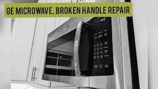 GE Microwave, Broken Door Handle Repair