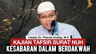 TAFSIR SURAT NUH (JUZ 29) - Ustadz Dr. Firanda Andirja, M.A.
